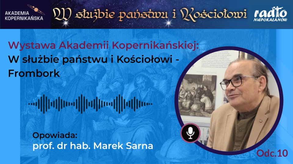 AKopernikanska's tweet photo. Już jutro: 10 odcinek serii „Mikołaj Kopernik: pielgrzymka do gwiazd” w Radiu Niepokalanów – prof. Marek Sarna przybliży życie i badania astronoma we Fromborku: Czwartek: 24.04, godz. 9:15 https://t.co/3fuQK2WxDf
#Kopernik #Frombork #RadioNiepokalanow https://t.co/GQjeqUHApv