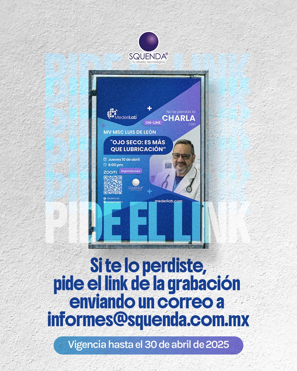 SQUENDA's tweet photo. ¿Te lo perdiste o quieres verlo de nuevo? Pide la grabación 👇👀
📃Tema: Ojo seco. Es más que lubricación
🗣️Ponente: MV MSC Luis de León
.
📩Envía un correo a informes@squenda.com.mx
#Mederilab #AulaVirtual #Squenda https://t.co/M31p8ykAwr