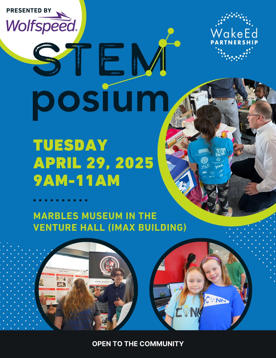 WakeEd PARTNERSHIP (@wakeedpa) on Twitter photo One week until #STEMposium 2025. 🚀
Come see innovation in action on April 29 from 9-11 at <a href="/MarblesRaleigh/">Marbles Kids Museum</a> & celebrate incredible <a href="/WCPSS/">Wake County Public School System</a> students and teachers who are bringing real-world #STEM learning to life. Presented this year by <a href="/Wolfspeed/">Wolfspeed, Inc.</a>. One week until #STEMposium 2025. 🚀
Come see innovation in action on April 29 from 9-11 at <a href="/MarblesRaleigh/">Marbles Kids Museum</a> & celebrate incredible <a href="/WCPSS/">Wake County Public School System</a> students and teachers who are bringing real-world #STEM learning to life. Presented this year by <a href="/Wolfspeed/">Wolfspeed, Inc.</a>.