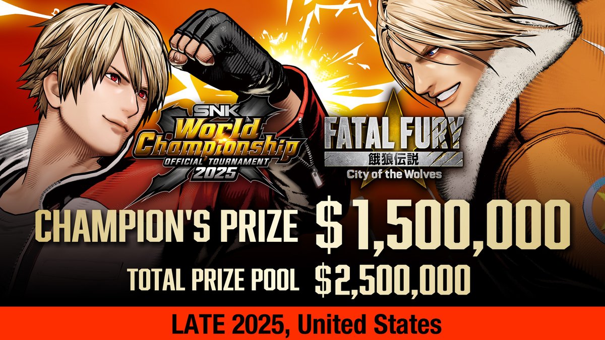 SNKPofficial's tweet image. The titles for the SNK World Championship 2025, a global tournament dedicated to SNK fighting games, have been finalized! ✨
City of the Wolves alone will have a total prize pool of $2,500,000; the champion will walk away with $1,500,000!🌐
More information about prizing,…