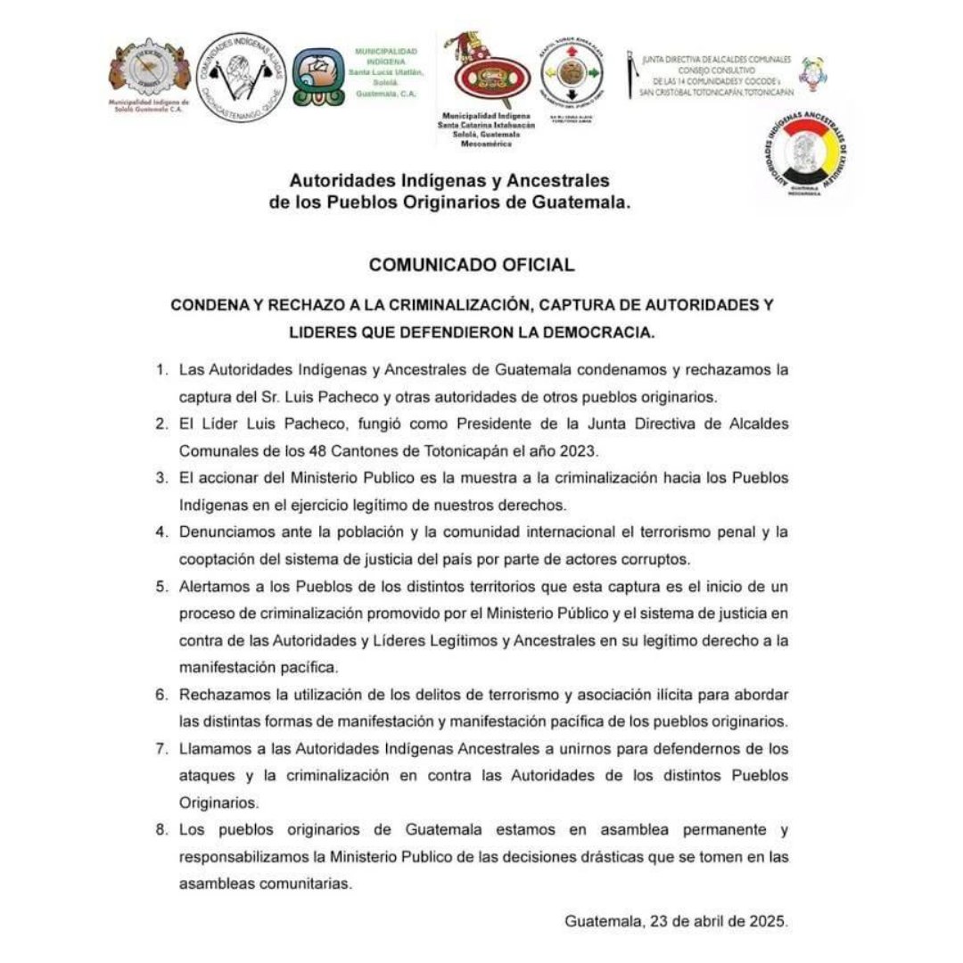 📢 Compartimos comunicado de Autoridades Indígenas y Ancestrales que rechaza el uso de delitos como terrorismo y asociación ilícita por parte del MP para criminalizar la protesta pacífica de los Pueblos Indígenas.

📄 The English translation will be posted shortly.