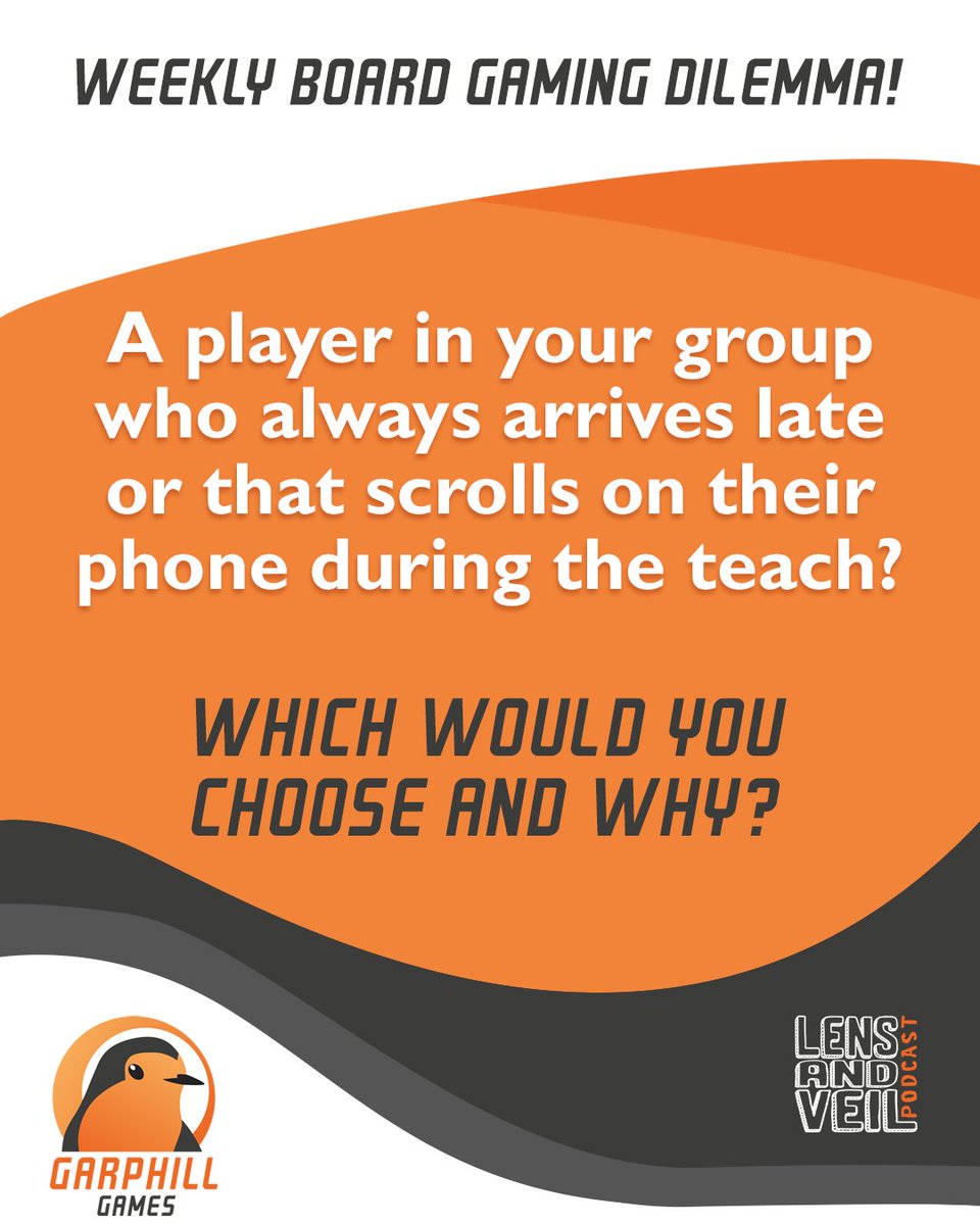 garphillgames's tweet photo. Welcome to our Weekly Board Gaming Dilemma!

This week’s dilemma: Have a player in your group who always arrives late ⌚ or who scrolls on their phone while the game is being taught 📱?

Drop your answer in the comments below! ⬇️

Shem, Sam, and Zach will discuss some of the best responses at the end of the next Lens and Veil podcast.

🎙️ The Lens and Veil is available on all major podcast platforms!

#boardgame #boardplayer #boardgamegeek #boardgeek #bgg #podcast #iloveboardgames #lensandveil #spiel2024 #gaming #garphill #garphillgames #boardgamesofinstagram #tabletopgames #brettspiel #juegosdemesa #boardgamer #boardgamenight #boardgamer #weekendvibes #weekendhopefuls #spiel #spiele #juegodemesa #gamedesign #gamedesigner