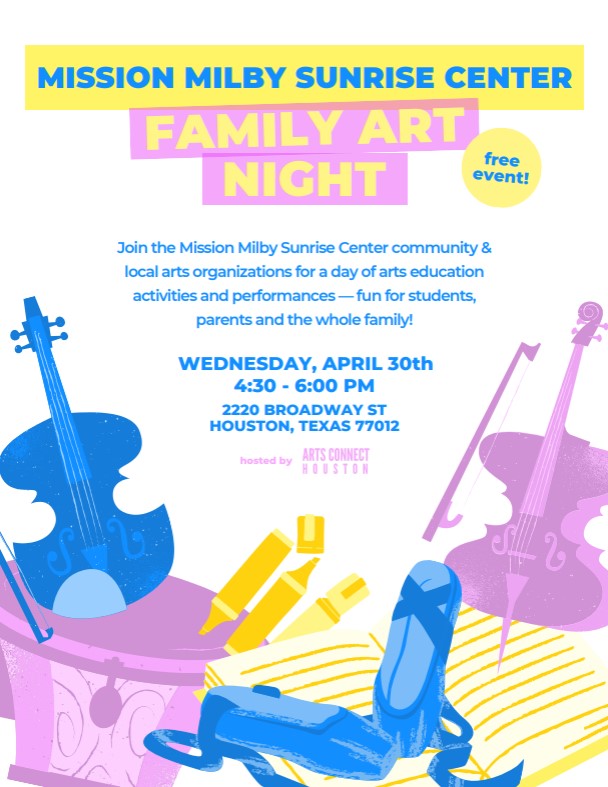 Families! Join Arts Connect Houston at the Mission Milby Sunrise Center for a Family Art Night next Wednesday, 4/30. It's FREE for the whole family! 🎨🌟