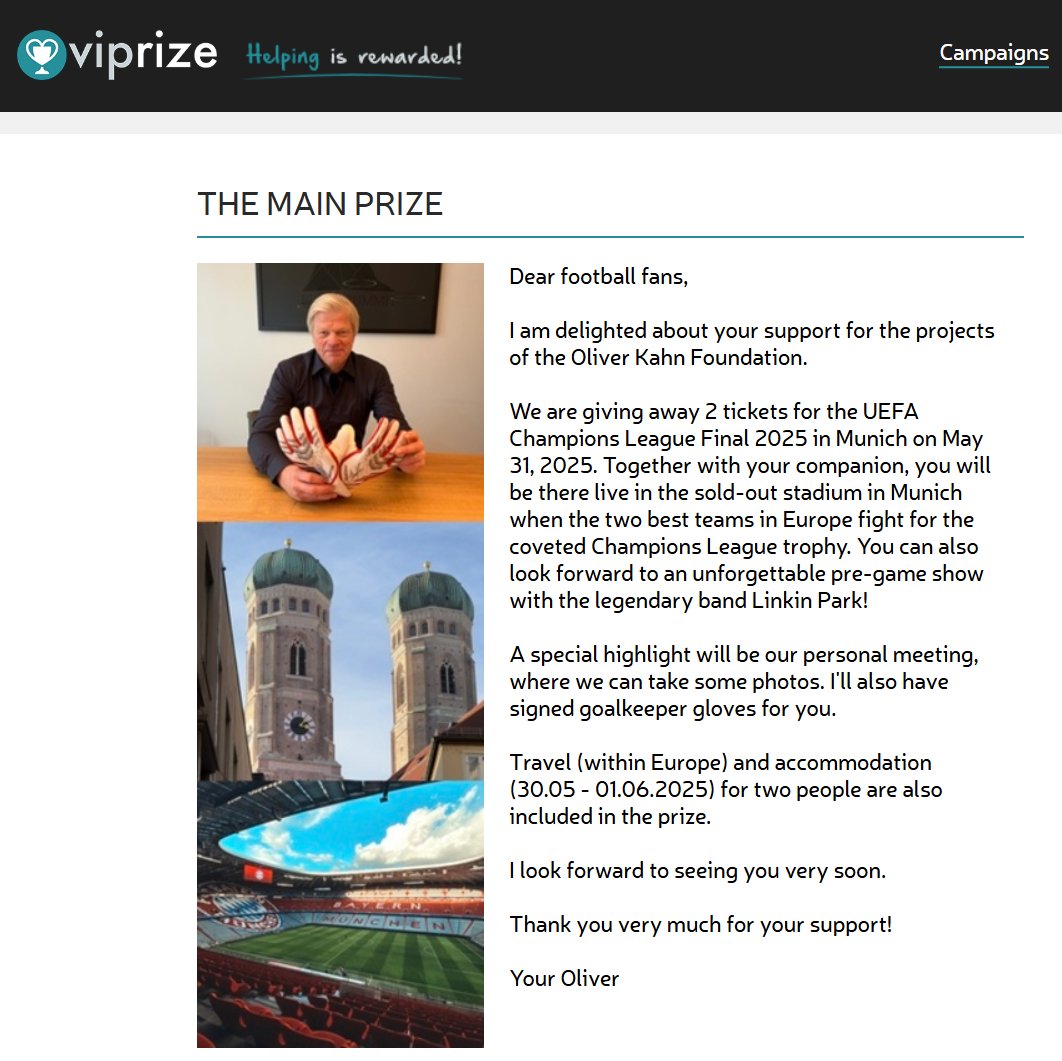 Opportunity to help others while also getting a chance to win a trip to the Champions League 2025 Final 🏆⚽️🏆👉viprize.org/?ref=rroyoqm 
#ChampionsLeague #Football #UEFA #Final #Munich #Win #OliverKhan #OliverKhanFoundation