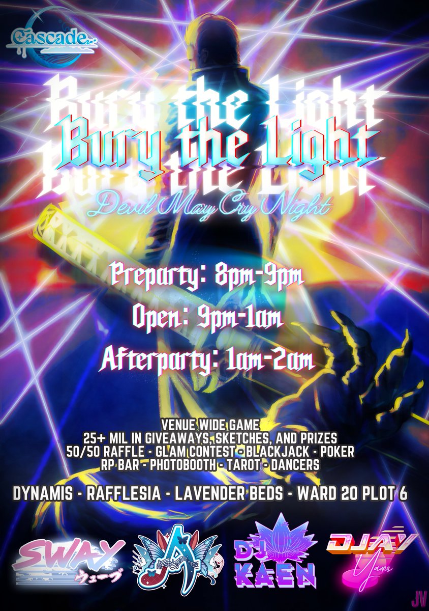 CascadeXIV (@cascadexiv) on Twitter photo Cascade - *Bury The Light*
8:00pm-2:00am EST
Dynamis-Rafflesia-LB-W20-P6
- 25m+ in Art, Prizes & Giveaways
- Echoes of the Abyss Venue Game
- Thematic Photobooth
- Gamba
- Tarot
- RP Bar
- And more!!
Music: <a href="/SwayyWave/">SwayWave</a>,<a href="/AemiliaSatella/">Aemilia 🦋🎵</a>,<a href="/dj_kaen/">Kaen Hisokani</a> & <a href="/djayYAMS/">djayYAMS</a>
Flyer: Jay Ve
#FFXIV Cascade - *Bury The Light*
8:00pm-2:00am EST
Dynamis-Rafflesia-LB-W20-P6
- 25m+ in Art, Prizes & Giveaways
- Echoes of the Abyss Venue Game
- Thematic Photobooth
- Gamba
- Tarot
- RP Bar
- And more!!
Music: <a href="/SwayyWave/">SwayWave</a>,<a href="/AemiliaSatella/">Aemilia 🦋🎵</a>,<a href="/dj_kaen/">Kaen Hisokani</a> & <a href="/djayYAMS/">djayYAMS</a>
Flyer: Jay Ve
#FFXIV