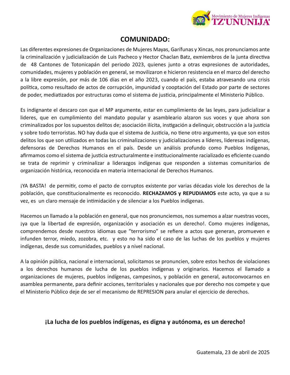 Tzununija's tweet image. Rechazamos y repudiamos la criminalización y judicialización de Luis Pacheco y Héctor Chaclan, así como el intento de silenciar la lucha de la libre expresión contra la corrupción.¡Basta de represión! La voz de los Pueblos Indígenas debe ser escuchada, no silenciada.