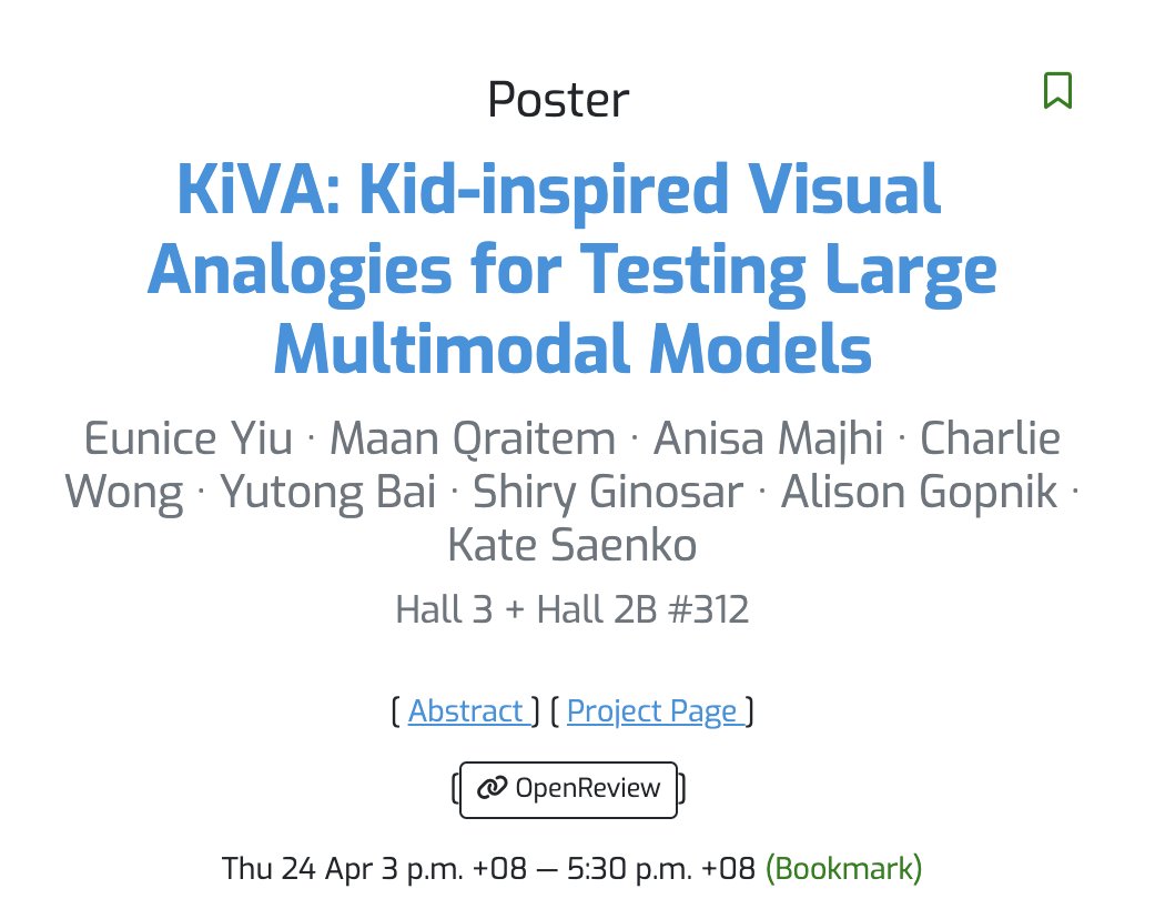 Think LMMs can reason like a 3-year-old?

Think again!

Our Kid-Inspired Visual Analogies benchmark reveals where young children still win: ey242.github.io/kiva.github.io/

Catch our #ICLR2025 poster today to see where models still fall short!

Thurs. April 24
3-5:30 pm
Halls 3 + 2B #312