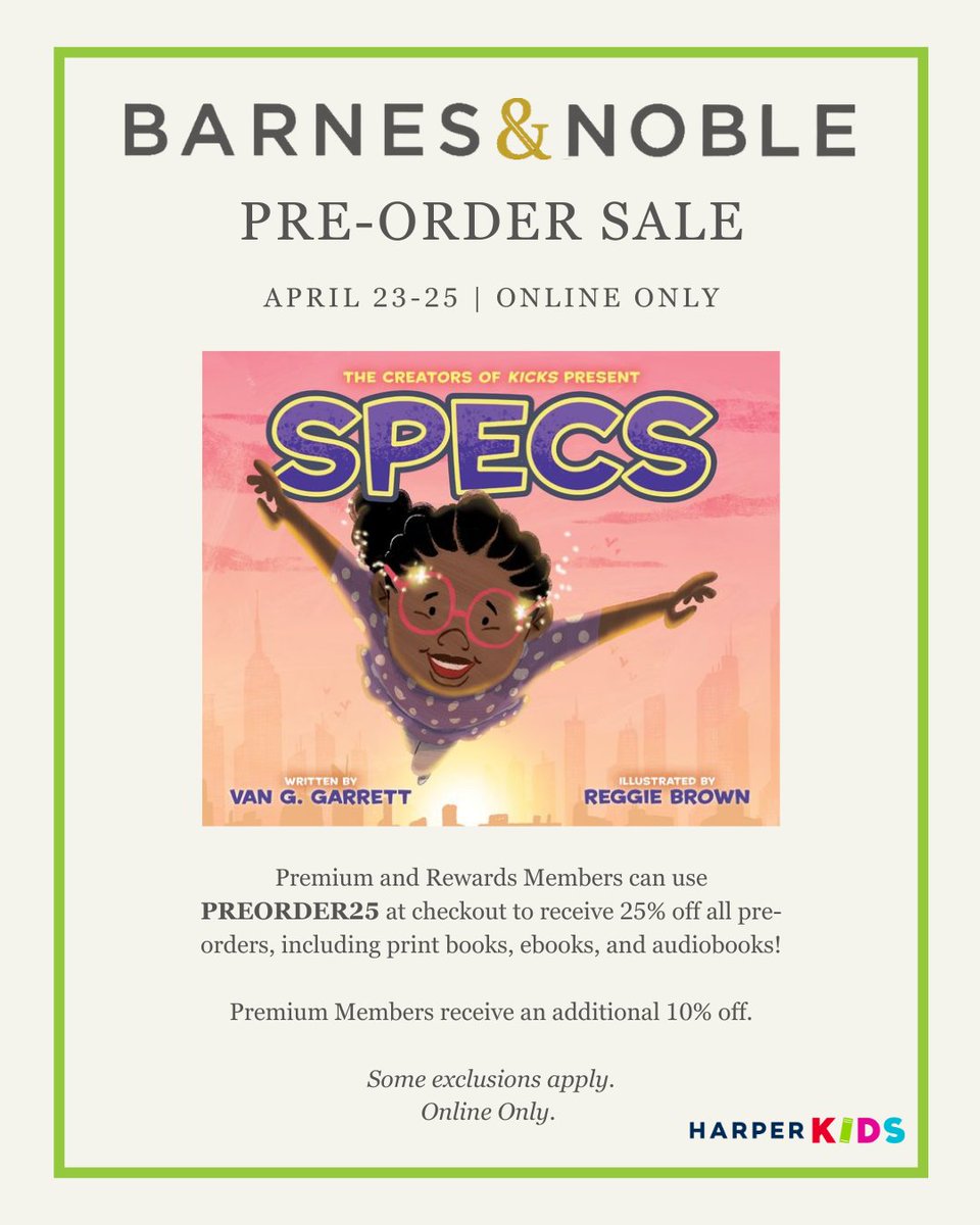 Van G. Garrett (@vanggarrett1) on Twitter photo Are you a B&N Rewards or Premium member? When you preorder SPECS by 4/25 at BN.com with the code PREORDER25, you’ll get 25% off!
BN.com: barnesandnoble.com/w/specs-van-g-…
#vanggarrett #specpb <a href="/versifybooks/">Versify Books</a> <a href="/HarperCollins/">HarperCollins</a> <a href="/HarperChildrens/">HarperKids</a> <a href="/HarperStacks/">HarperStacks 📚</a> Are you a B&N Rewards or Premium member? When you preorder SPECS by 4/25 at BN.com with the code PREORDER25, you’ll get 25% off!
BN.com: barnesandnoble.com/w/specs-van-g-…
#vanggarrett #specpb <a href="/versifybooks/">Versify Books</a> <a href="/HarperCollins/">HarperCollins</a> <a href="/HarperChildrens/">HarperKids</a> <a href="/HarperStacks/">HarperStacks 📚</a>