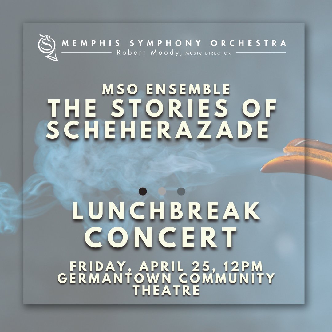 Join musicians from the MSO for a mid-day escape at the Germantown Community Theatre! The Lunchbreak Series continues with The Stories of Scheherazade. Get whisked away by tales from Ali Baba, Aladdin, and Sinbad.
📅 April 25 | 🕛 12–1 PM 
Tickets: ow.ly/L2zS50VGFHZ