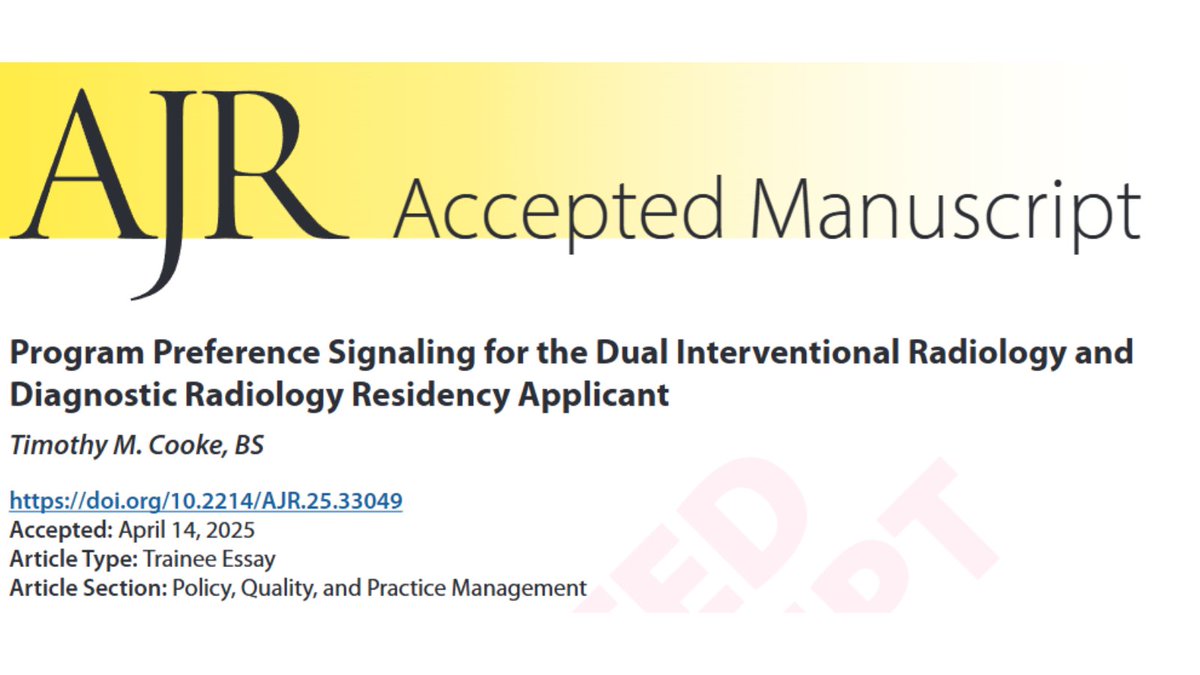 New <a href="/AJR_Radiology/">AJR</a> Accepted Manuscript:

"Program Preference Signaling for the Dual Interventional Radiology and Diagnostic Radiology Residency Applicant"

By Dr <a href="/timcookemd/">Timothy Cooke</a> <a href="/sunydownstate/">SUNY Downstate</a> 

ajronline.org/doi/10.2214/AJ…