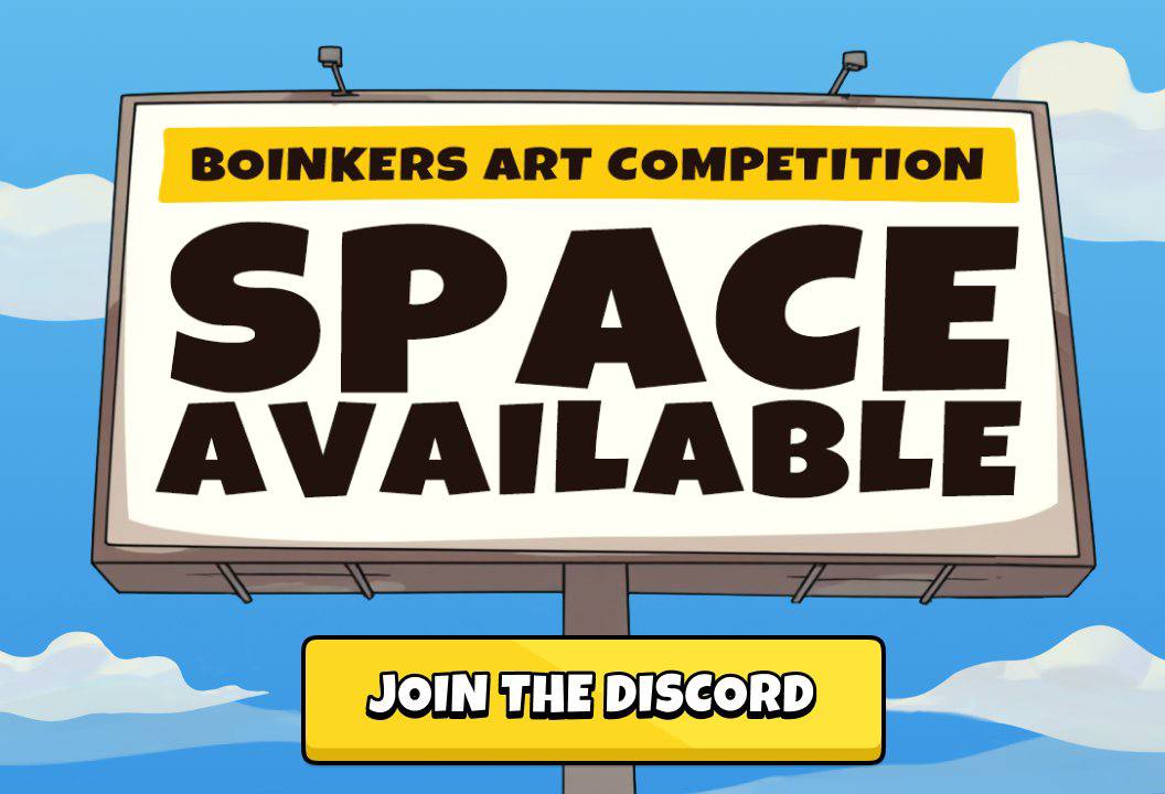 🚨 BOINKERS ART COMPETITION ALERT 🚨

Listen up, shitcoinaires! 💩 

We’re calling on all of the creatives in the Boinkers community to craft the ultimate banner for Twitter/X &amp; Discord. Because why not let our community's chaos fuel the brand? 🚀

🏆 THE PRIZE 🏆

- Your art as