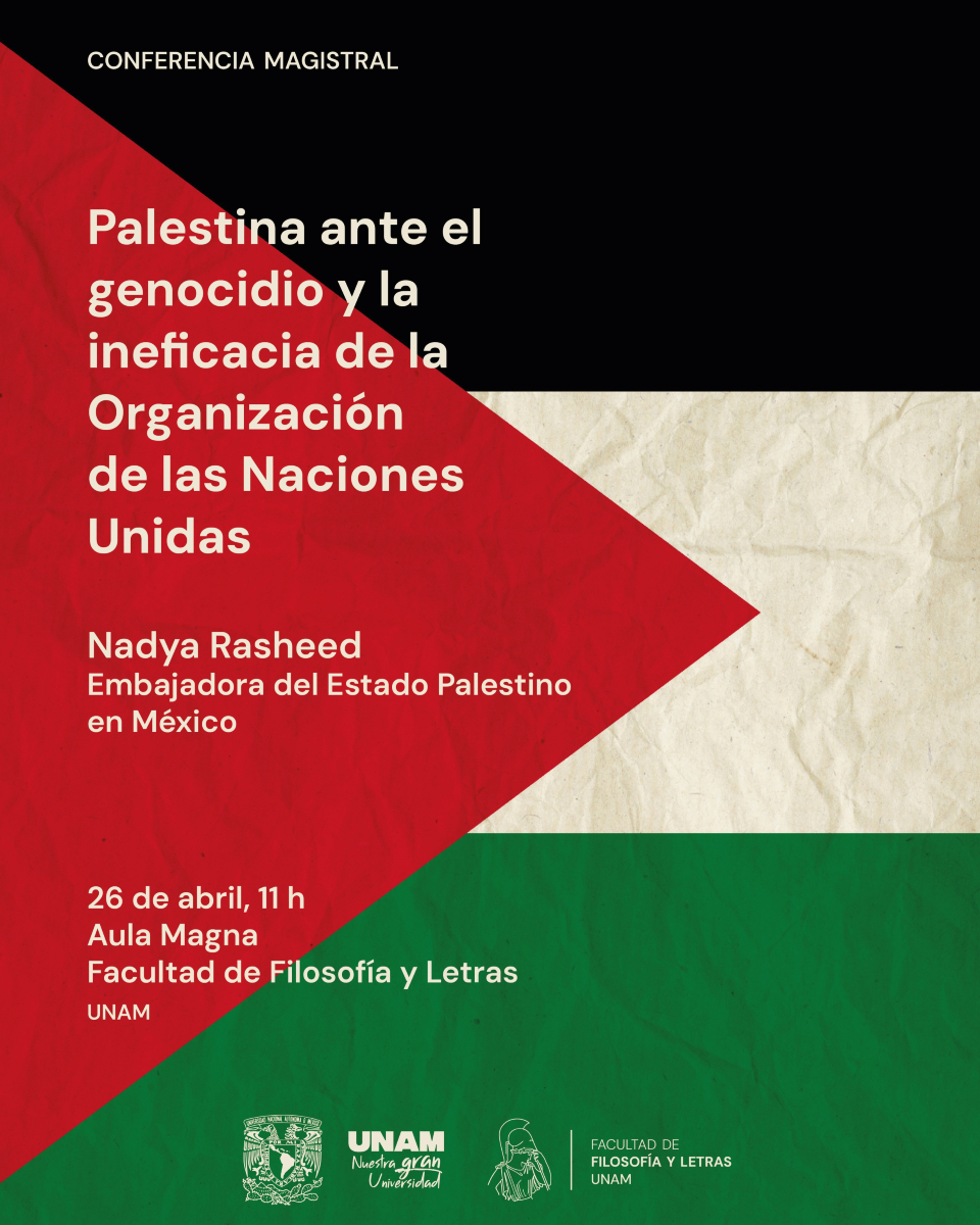 Este sábado #EnFilos se llevará a cabo la conferencia magistral "Palestina ante el genocidio y la ineficacia de la Organización de las Naciones Unidas". Impartida por la Embajadora del Estado Palestino en México, Nayda Rasheed.

26 de abril, 11 h Aula Magna