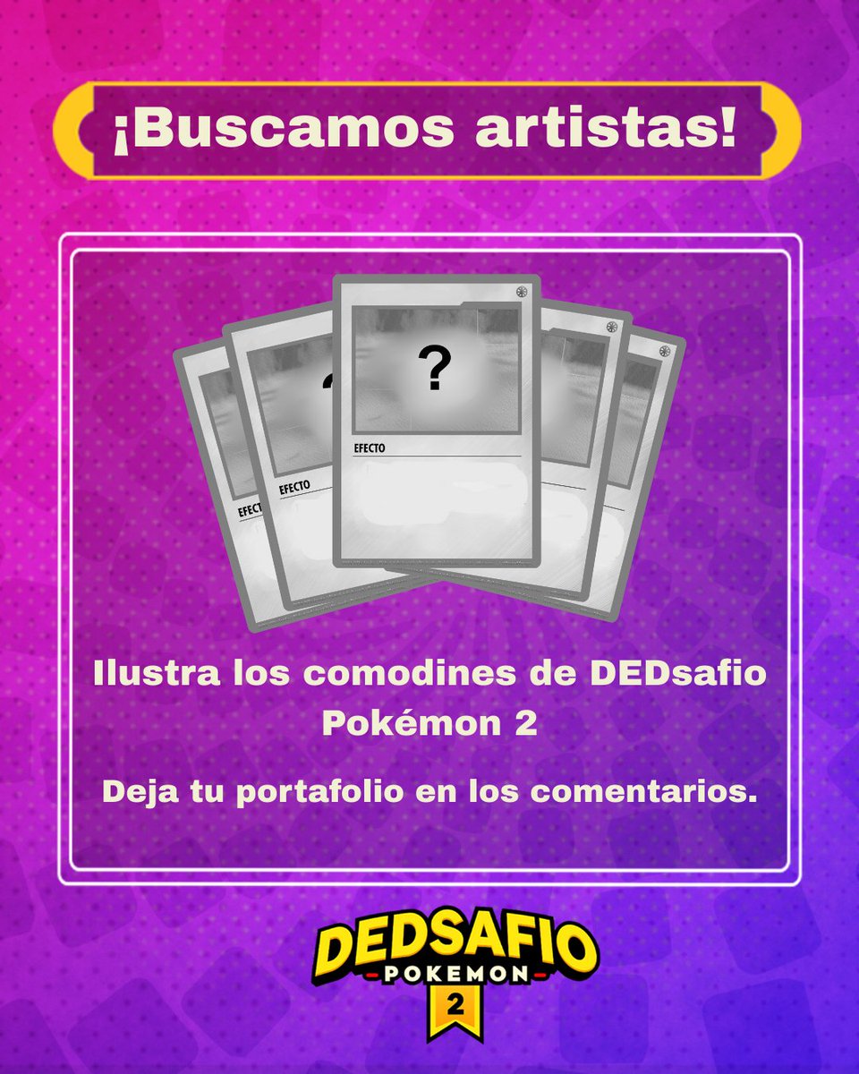 🎨 ¡ATENCIÓN ARTISTAS! 🎨

Estamos buscando ilustradores para dar vida a los comodines de Dedsafio Pokémon 2 🃏⚡

Si te interesa participar, deja un comentario con ejemplos de tu arte 👇

¡Queremos trabajar con talento de la comunidad!
