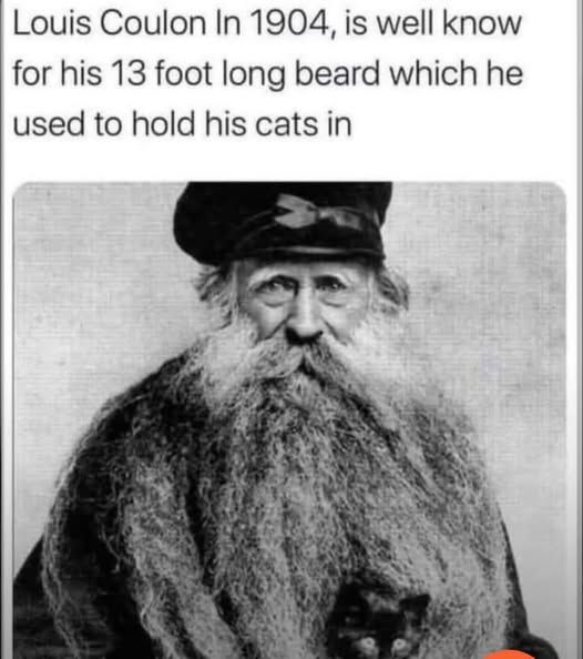 ArtYourCat's tweet image. 🐾 Check out this historical gem featuring Louis Coulon and his 13-foot beard! Legend has it he used it to hold his cats! 😂 Perfect blend of history and humor! #ArtYourCat #CatLovers #HistoryFun