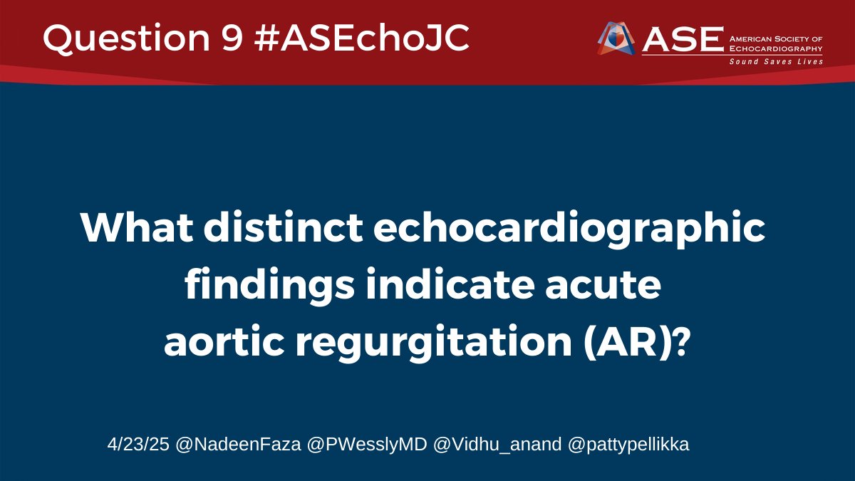 Nadeen N. Faza, M.D. (@nadeenfaza) on Twitter photo Last question!
Question 9: What distinct echocardiographic findings indicate acute aortic regurgitation (AR)?
#ASEchoJC <a href="/ASE360/">American Society of Echocardiography</a> <a href="/JournalASEcho/">JASE</a> <a href="/PWesslyMD/">Priscilla Wessly</a> <a href="/pattypellikka/">Dr.Patricia Pellikka</a> <a href="/Vidhu_anand/">Vidhu</a> #CardioX #CardioTwitter #EchoFirst Last question!
Question 9: What distinct echocardiographic findings indicate acute aortic regurgitation (AR)?
#ASEchoJC <a href="/ASE360/">American Society of Echocardiography</a> <a href="/JournalASEcho/">JASE</a> <a href="/PWesslyMD/">Priscilla Wessly</a> <a href="/pattypellikka/">Dr.Patricia Pellikka</a> <a href="/Vidhu_anand/">Vidhu</a> #CardioX #CardioTwitter #EchoFirst