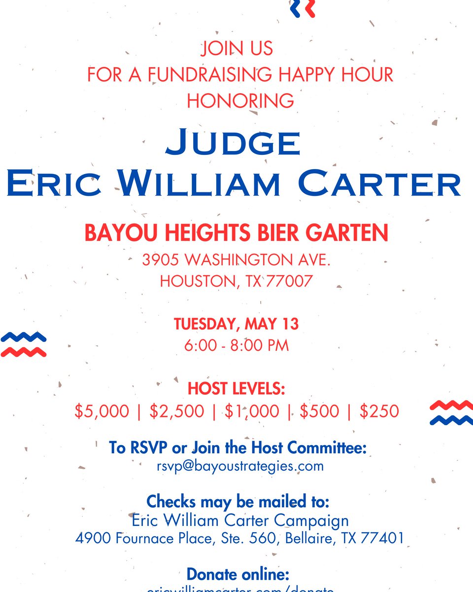 Join us for a fun event on 5/13 at Bayou Heights Bier Garten! Visit ericwilliamcarter.com/donate to host! Thank you for your friendship and support!