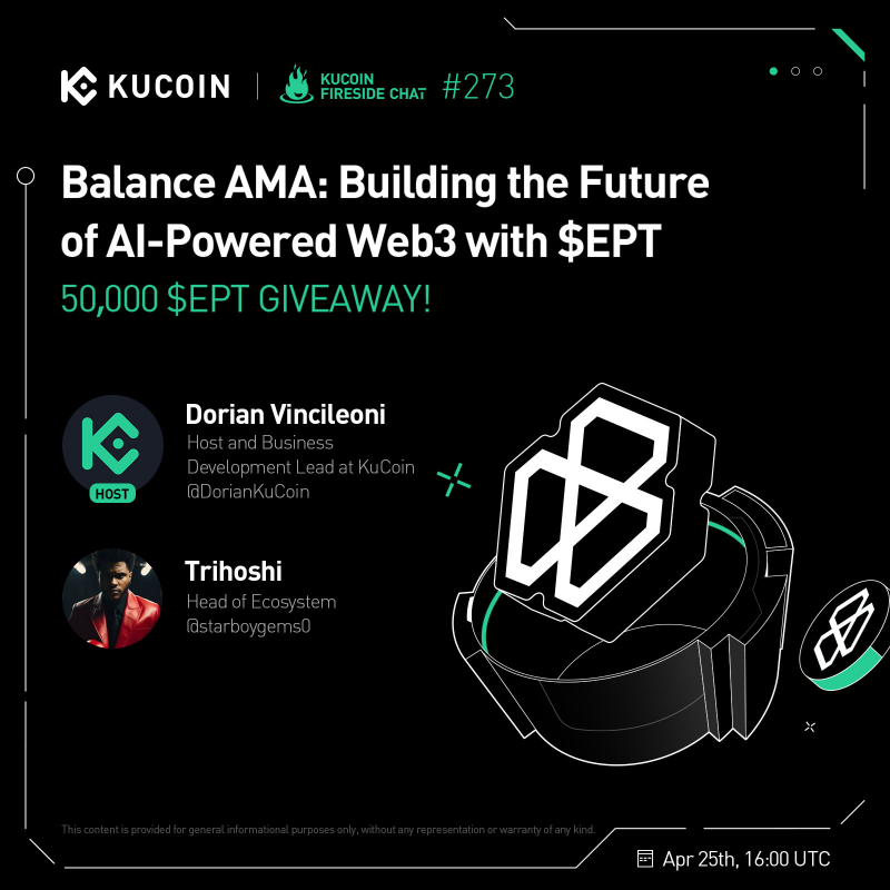 kucoincom's tweet photo. 🔥Don’t miss our #KuCoinFireSideChat with @RealBalanceFun!

🎁50,000 $EPT to win!

1. Follow @kucoincom, @RealBalanceFun &amp; @BC_KuCoin
2.❤️ + RT
3. Follow KuCoin on IG
4. Fill Gleam form
5. Join space: https://t.co/pcZ8K49f0F

Support $EPT on #KuCoin now ⤵️
https://t.co/1SboB6p1wn