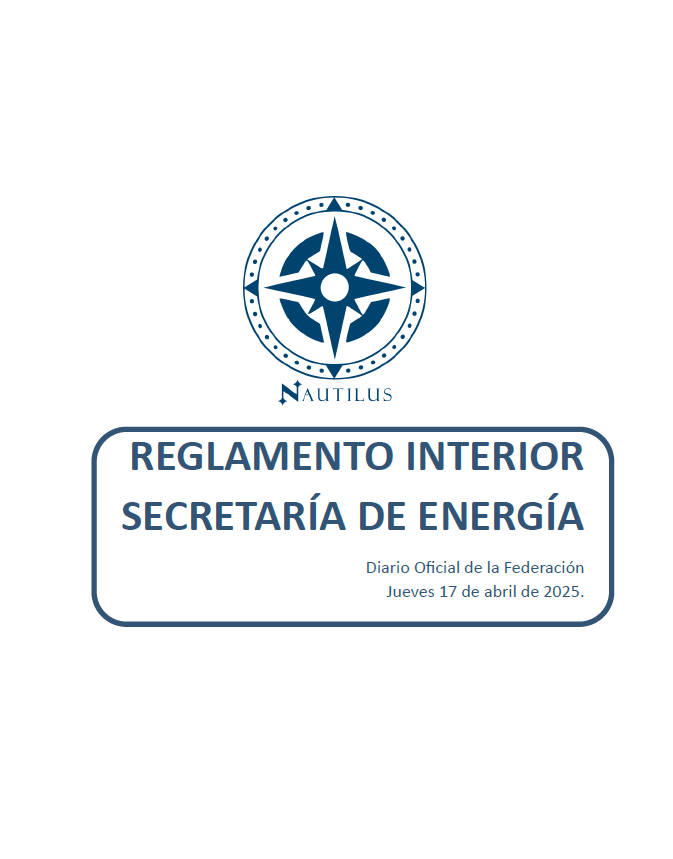 ⚡HEY!
La Reforma Energética tiene ya un nuevo navío y una nueva tripulación: La nueva SENER! 🆕
¿Quieres conocer su nueva estructura y potestades?
Para navegar en la regulación energética, visita:
REGNAUTILUS.com