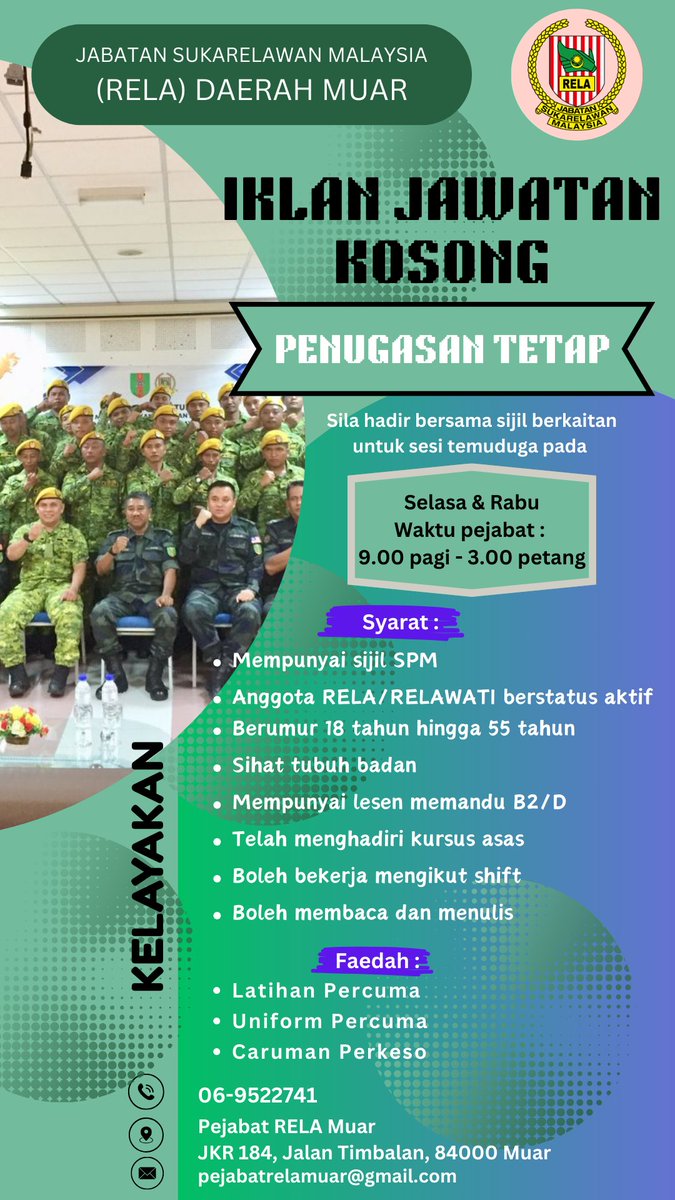 IKLAN JAWATAN KOSONG📷📷
PENUGASAN TETAP SEPENUH MASA RELA DAERAH MUAR

RELA Daerah Muar menawarkan penjawatan kosong untuk penugasan sepenuh masa, bagi yang berminat dan pertanyaan lanjut sila hubungi talian 06-9522741 atau datang ke Pejabat RELA Daerah Muar.