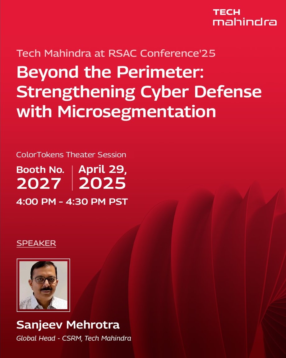 tech_mahindra's tweet image. Join us at the RSAC Conference'25 for an engaging discussion on the power of #microsegmentation— an innovative solution to address advanced #security challenges and protect networks beyond conventional perimeters.
With expert insights from Sanjeev Mehrotra, uncover actionable…