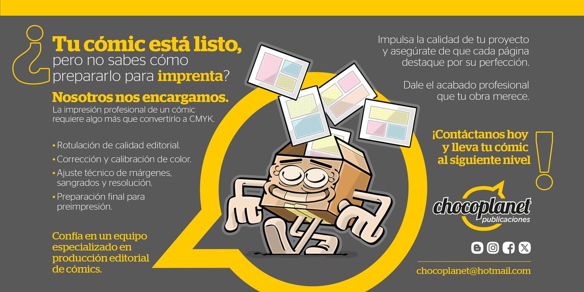 ¡NO PONGAS TU OBRA EN MANOS INEXPERTAS! y deja que te AYUDEMOS a lucir tu CÓMIC, como ¡TE MERECES! 
No solo se trata de convertir tus PÁGINAS a CMYK. Hay mucho TRABAJO por hacer, para poner tu #comic en el circuito COMERCIAL. 
¡CONFÍA! y contáctanos. 
#publicacioneschocoplanet