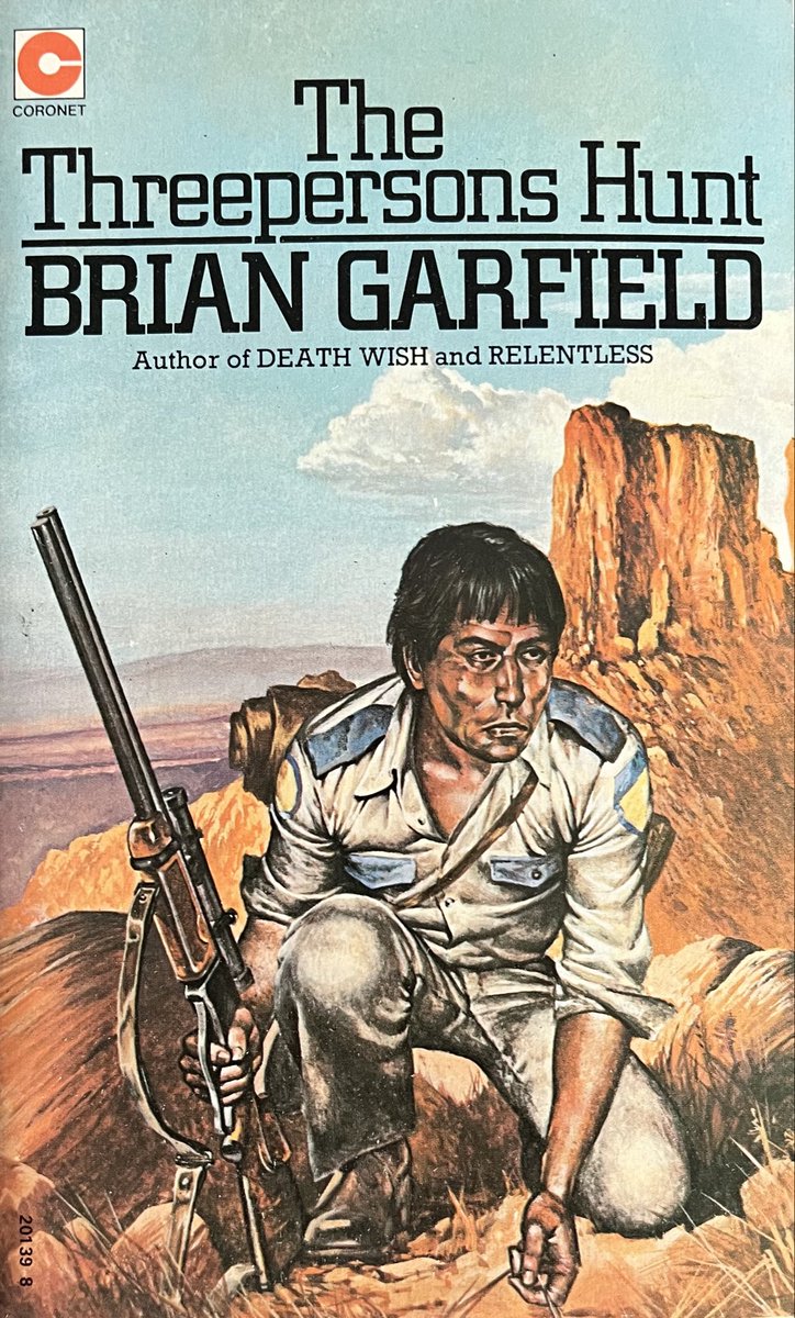 wilsongullis's tweet photo. The Threepersons Hunt by Brian Garfield (Coronet, 1975). #TheThreepersonsHunt #BrianGarfield #1970s #book #books #Paperback #coverart #cover #artwork #Western #CoronetBooks #CoronetBook https://t.co/mL6JI5LWfG