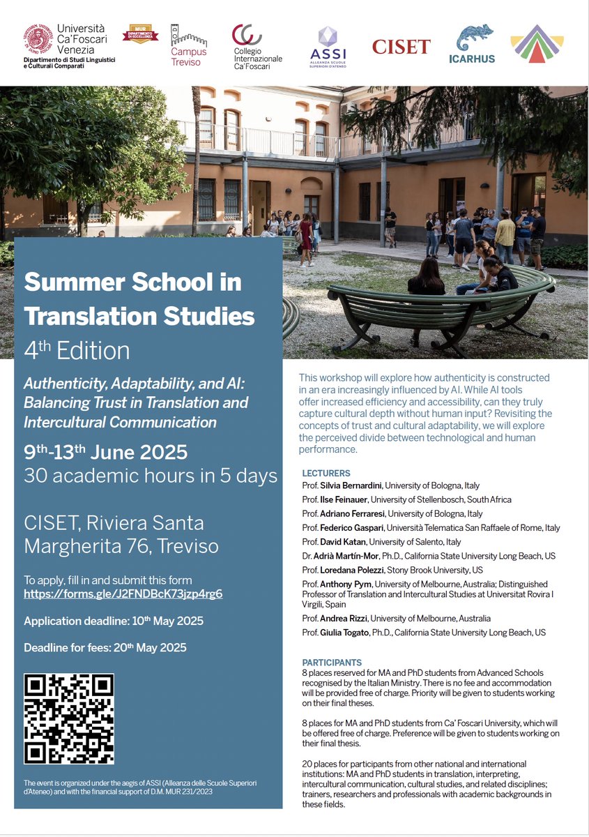 AnthonyPym3's tweet image. Summer School in Translation Studies:
“Authenticity, Adaptability, and AI: Balancing Trust in Translation and Intercultural Communication”
9–13 June 2025
Ca’ Foscari University of Venice, Treviso
Fee: 300 euros (includes coffee breaks and lunches).
Apply by 10th May 2025