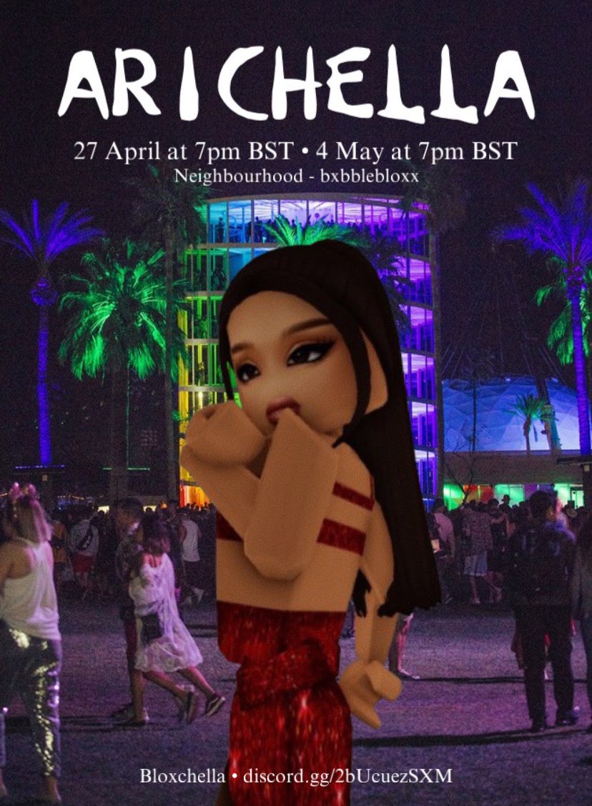 ARICHELLA 💍

Ariana takes to the Bloxchella stage for her own concert on 27 April and 4 May at 7pm BST 🩷
discord.gg/2bUcuezSXM