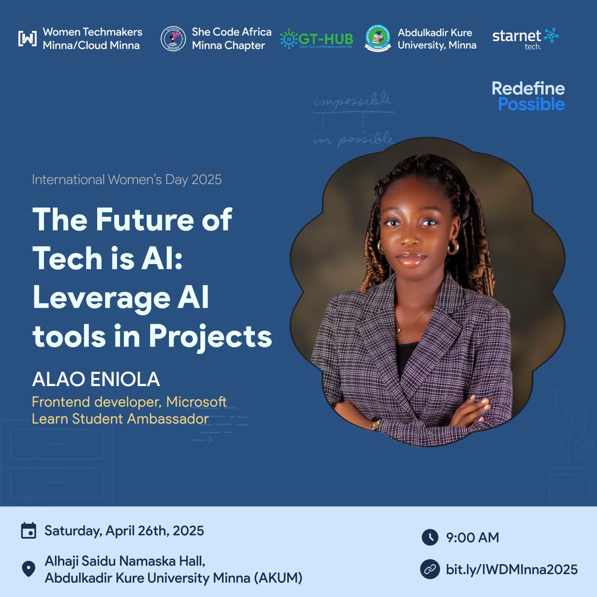 Meet one of our speaker <a href="/alao_eniola_eun/">Eniola Alao</a>,She is a frontend developer with expertise in using JavaScript frameworks.She's a Beta Microsoft Learn Student Ambassador and is skilled in Azure AI services and Technologies.
Theme: "Redefine Possible "
Register: bit.ly/IWDMinna2025