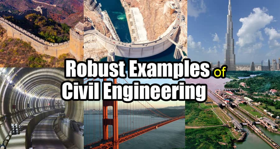 What Are Some Robust Examples of Civil Engineering? How? Why?
civilguidelines.com/engineering/ro…