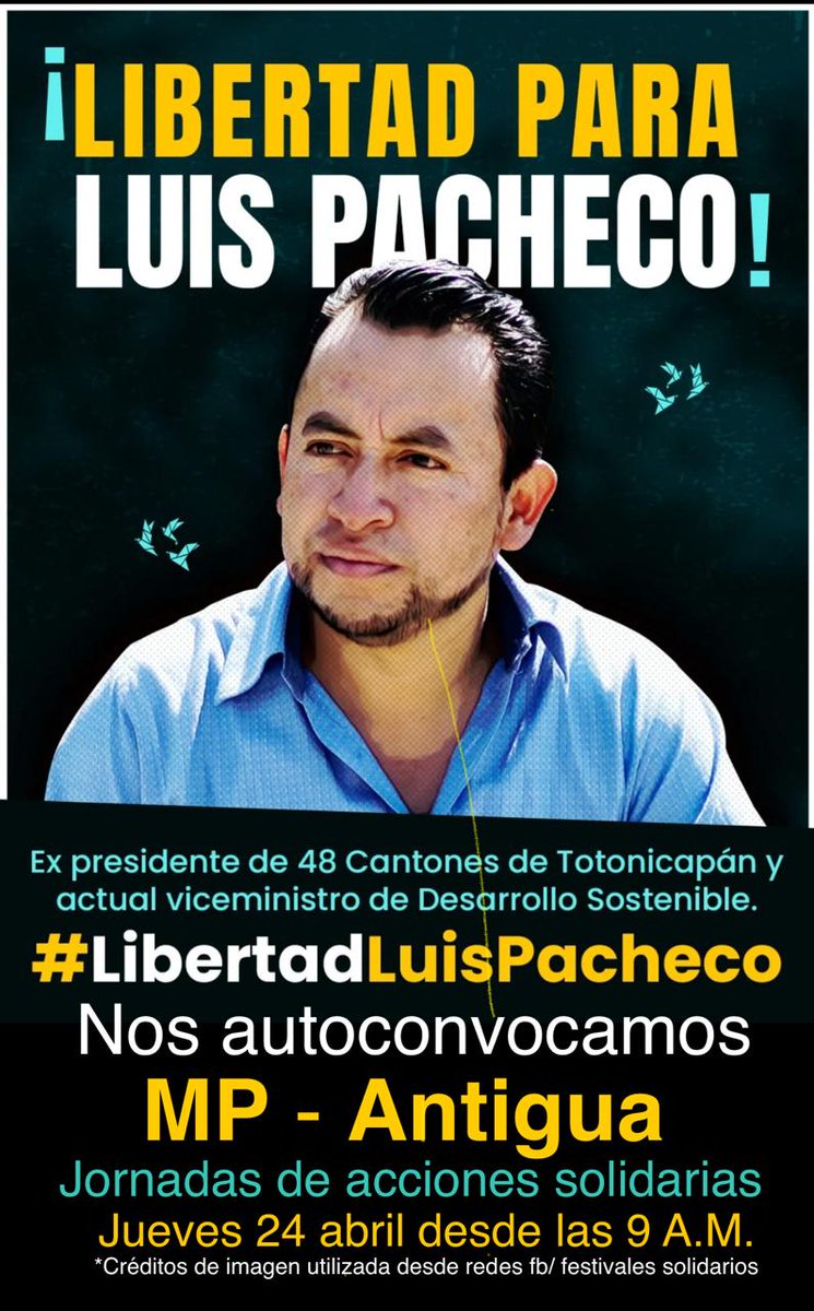 procesogt's tweet photo. Ciudadanos de Sacatepéquez convocan a una manifestación para exigir la libertad de #LuisPacheco frente a la sede distrital en Antigua Guatemala del @MPguatemala. https://t.co/SKJuxmcABZ