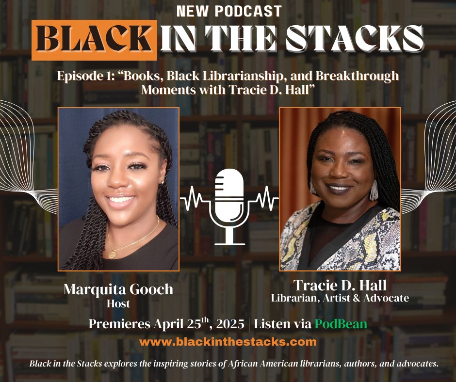 We're two days from the launch of my new #podcast, "Black in the Stacks", so I figured I'd reveal my very first guest! Honored to have spoken with <a href="/TracieDHall1/">Tracie D. Hall</a> about #books, #librarianship, and breakthrough moments. Listen 4/25 via blackinthestacks.com! #BlackintheStacksPod