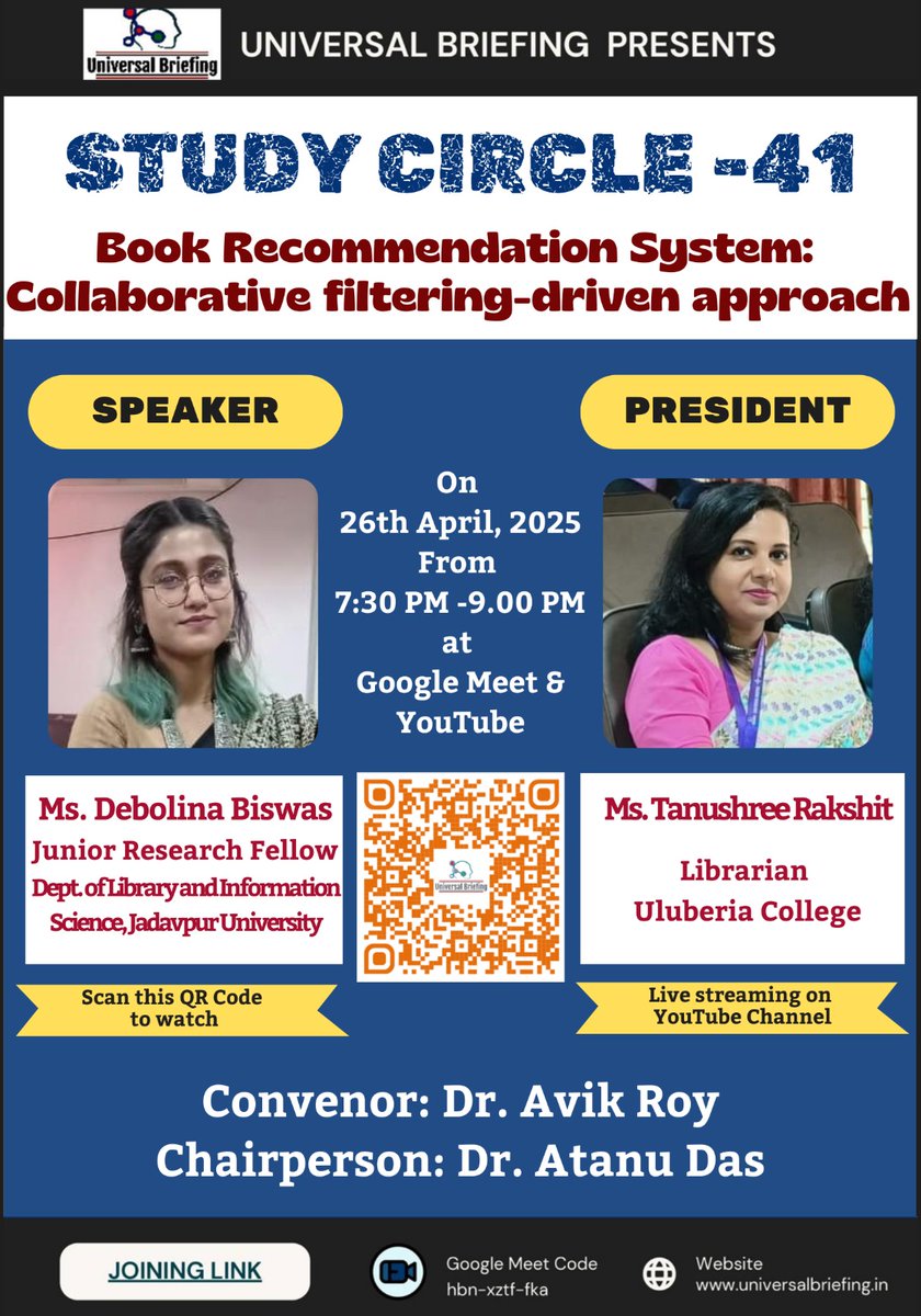 UBriefing's tweet photo. STUDY CIRCLE-41
Book Recommendation System: Collaborative filtering-driven approach

SPEAKER: Ms. Debolina Biswas, JRF, DLIS, Jadavpur University
PRESIDENT: Ms. Tanushree Rakshit, Librarian, Uluberia College
DATE: 26th April, 2025
TIME: 7:30 PM - 9:00 PM
at Google Meet &amp; YouTube https://t.co/vMOYG9T3vm