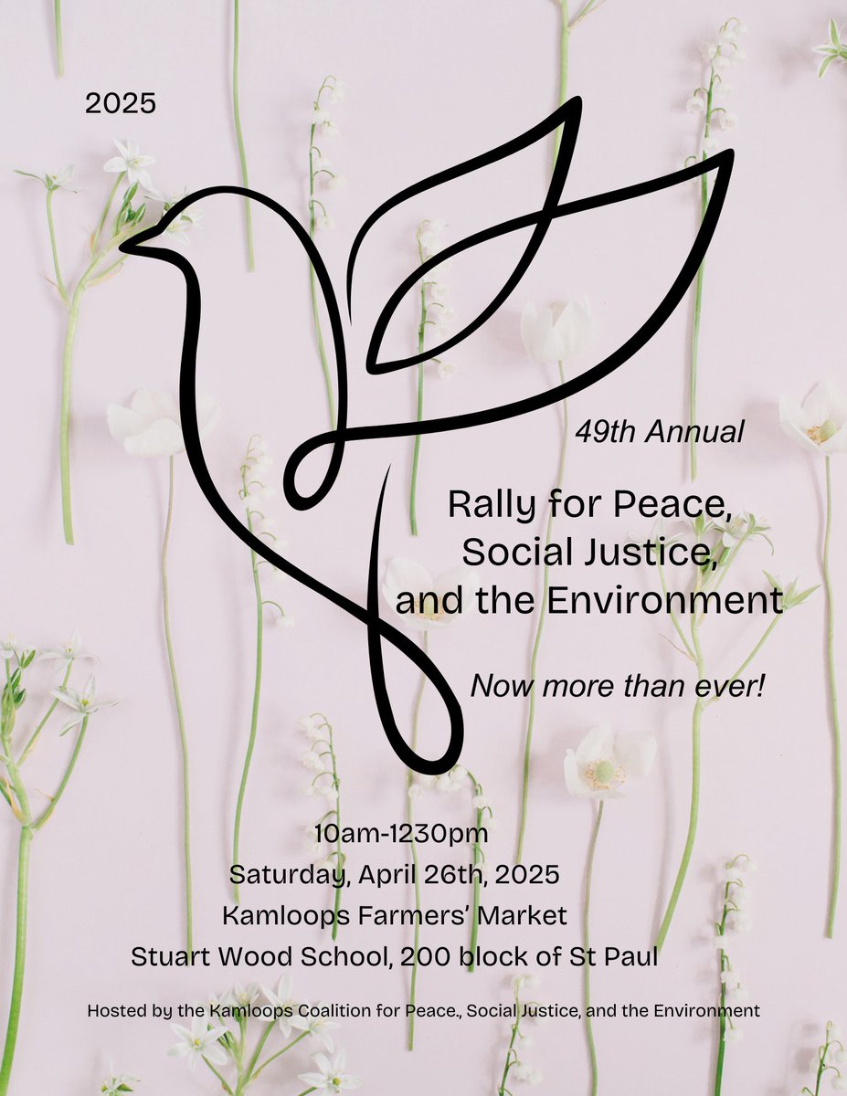The 49th Rally for Peace, Social Justice, and the Environment will be held on April 26th 10:00-12:30 at the Farmers' Market, Stuart Wood schoolground.