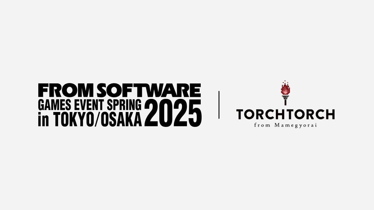 5/6東京・5/10大阪にて開催される「FROMSOFTWARE GAMES EVENT Spring 2025」へ、物販と展示にて出展いたします。イベント記念特典も用意しておりますので、ぜひ続報をお待ちください。当日はフロム・ソフトウェアファンの皆様にお会いできること、心より楽しみにしております。