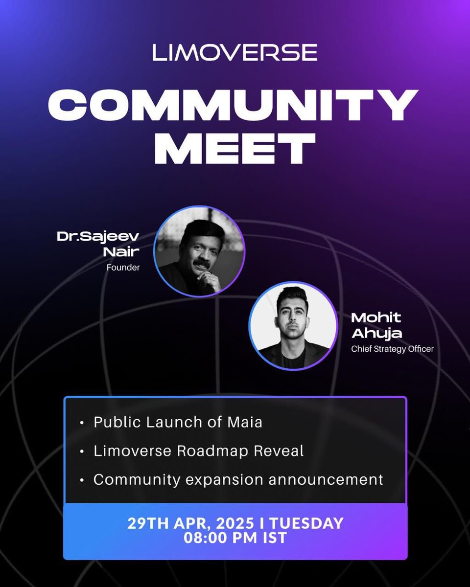Limoverse (@limoverseglobal) on Twitter photo Big moves at Limoverse! 🔥
Join our Founder (<a href="/iamsajeev/">Dr. Sajeev Nair</a>) and CSO (<a href="/iliketomohit/">Mohit Ahuja</a>) for a powerful Community Meet — featuring the public launch of MAIA, our upcoming roadmap, and a major community expansion update.
🗓️ Tuesday, 29th April
🕗 8 PM IST Big moves at Limoverse! 🔥
Join our Founder (<a href="/iamsajeev/">Dr. Sajeev Nair</a>) and CSO (<a href="/iliketomohit/">Mohit Ahuja</a>) for a powerful Community Meet — featuring the public launch of MAIA, our upcoming roadmap, and a major community expansion update.
🗓️ Tuesday, 29th April
đź•— 8 PM IST