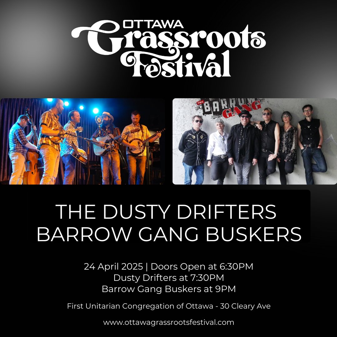 📢Opening night is going to be a celebration you do not want to miss! Get your tickets now for The Dusty Drifters at 7:30PM followed by The Barrow Gang Buskers at 9PM. 

eventbrite.ca/e/ottawa-grass…