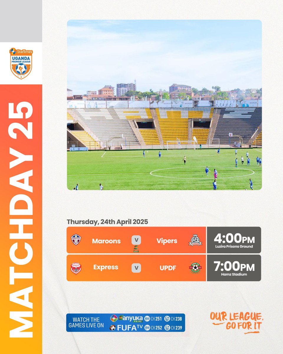 UPL's tweet photo. Matchday 25 starts today as Maroons FC and Express FC host Vipers SC and UPDF FC respectively.

#MARVIP | #EXPUPD | #StarTimesUPL https://t.co/9S9o5CSdsC