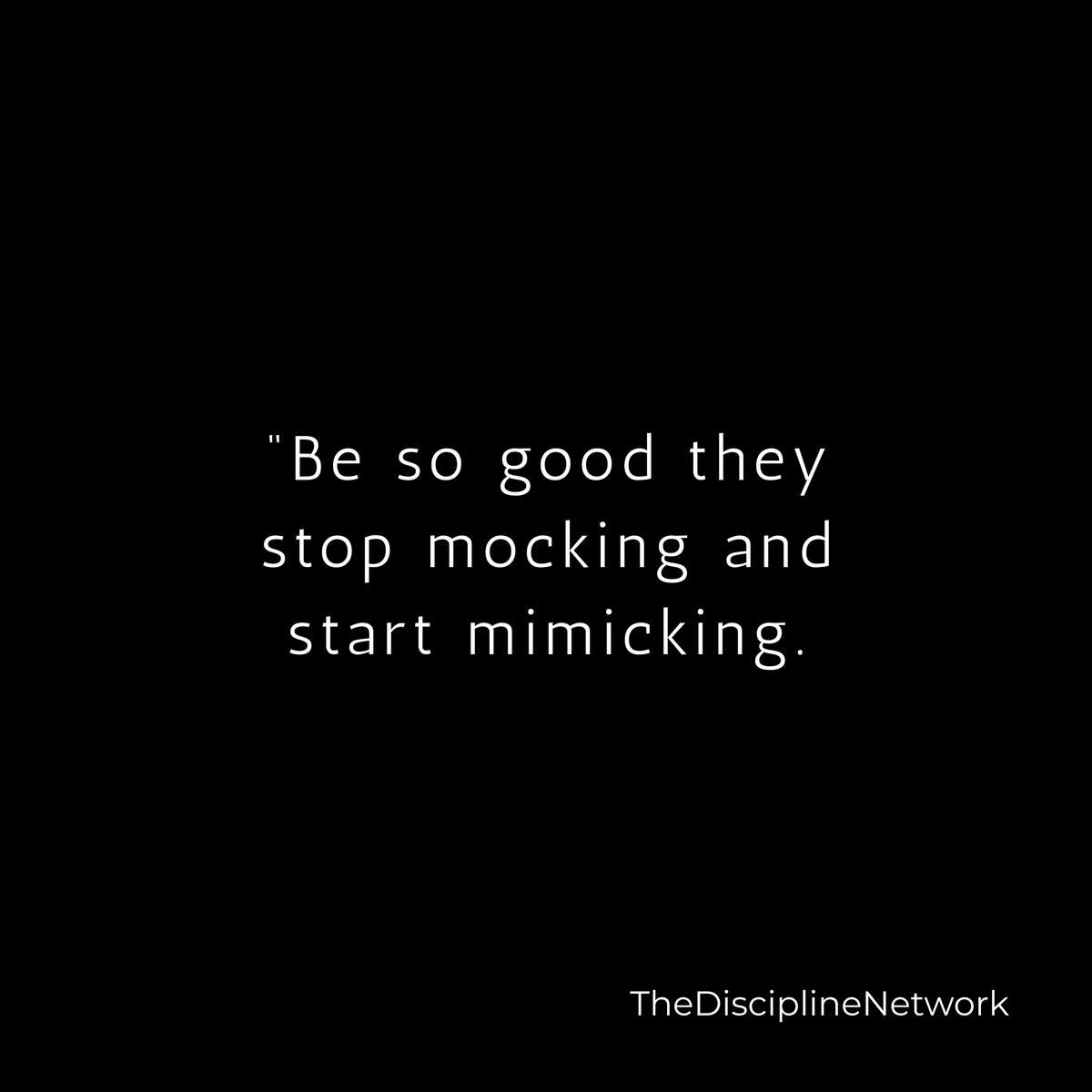 Let your growth be so loud it drowns out every doubt.

Mockery is just a disguised form of fear.
When you stay consistent, level up in silence, and stack real wins.
Those who laughed will study your blueprint.