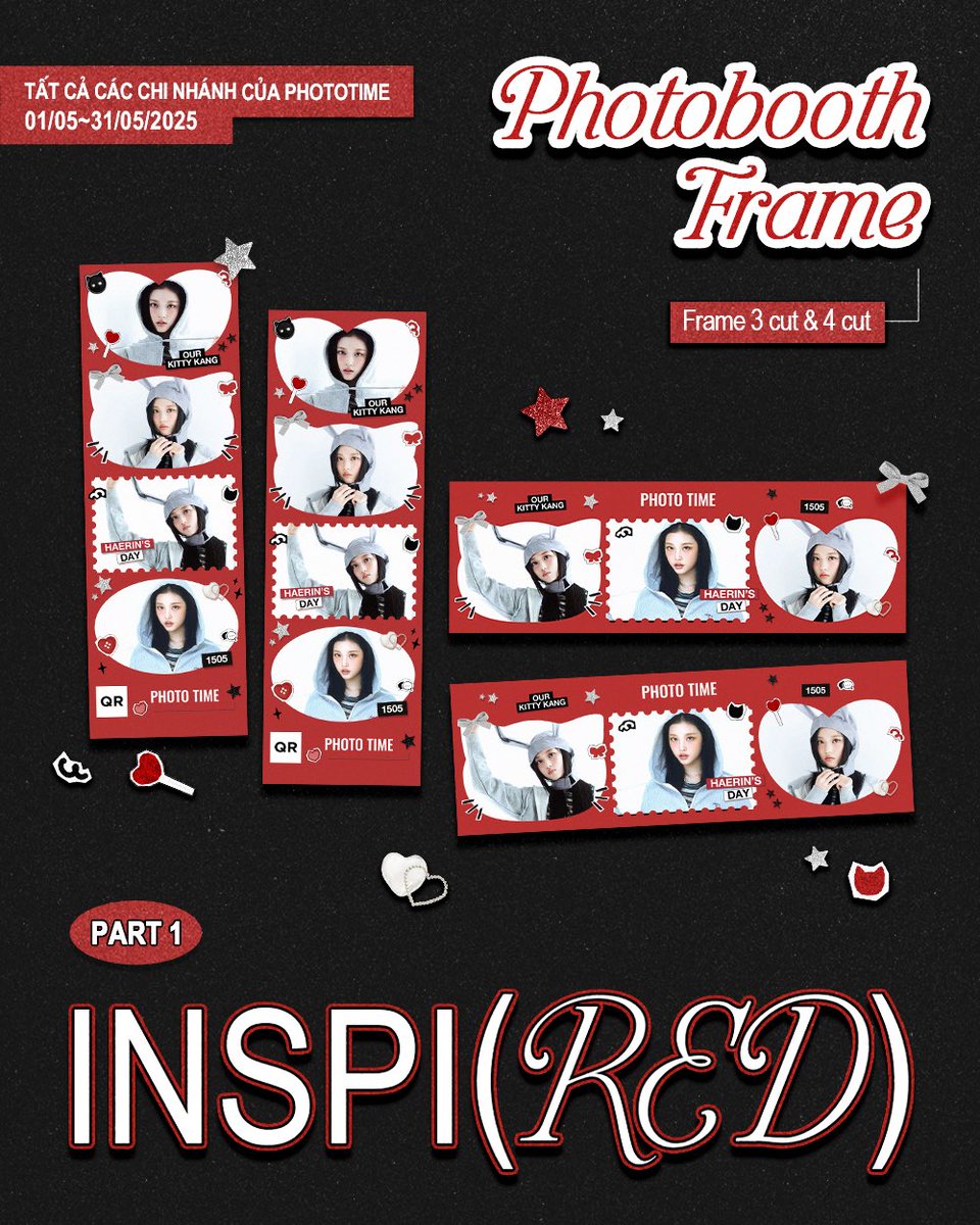 𝗜𝗡𝗦𝗣𝗜(𝗥𝗘𝗗) 
𝗛𝗔𝗘𝗥𝗜𝗡 𝟭𝟵𝗧𝗛 𝗕𝗜𝗥𝗧𝗛𝗗𝗔𝗬 𝗣𝗥𝗢𝗝𝗘𝗖𝗧
-

𝗣𝗔𝗥𝗧 𝟭: PHOTOBOOTH FRAME COLLAB X PHOTOTIME 

➖ 70,000 VND for 2 photos  
📆 May 1 - May 31, 2025  
📍Available at all PHOTOTIME branches