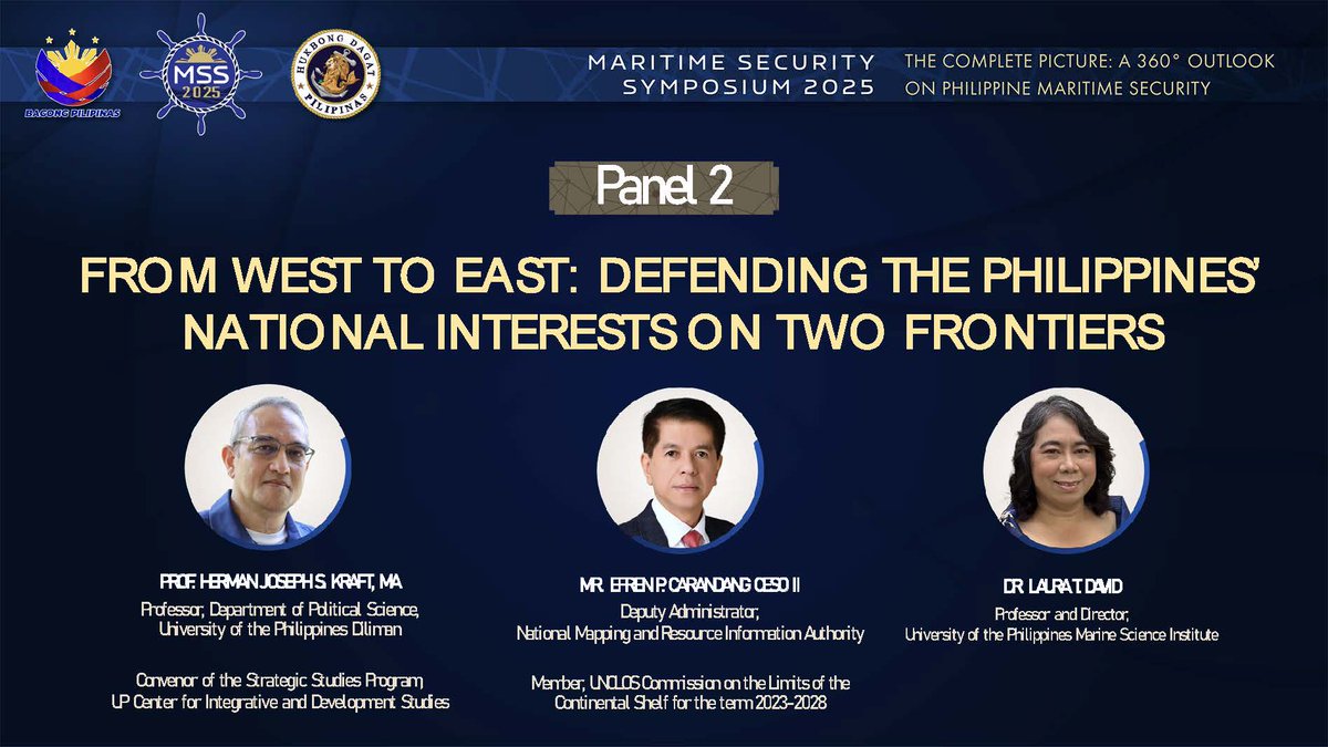 onss_pn's tweet photo. #MSS2025 Panel 2 on “From West to East: Defending the Philippines National Interests on Two Frontiers”, featuring Prof. Herman Joseph S. Kraft, MA, Professor, Department of Political Science, University of the Philippines Diliman, Convenor of the Strategic Studies Program.. (1/2) https://t.co/3ebtdp59MV