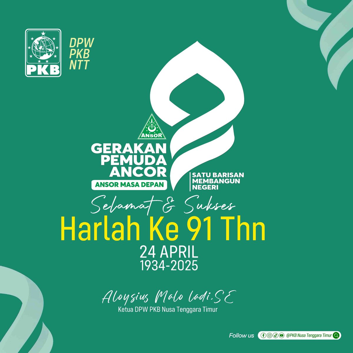 fpkbntt's tweet photo. Selamat &amp; Sukses Harlah GP. ANSOR ke 91 tahun

Satu Barisan Membangun Negeri

Aloysius Malo Ladi 
Ketua DPW Pkb Nusa Tenggara Timur

#ansormasadepan https://t.co/UPu9Liukui