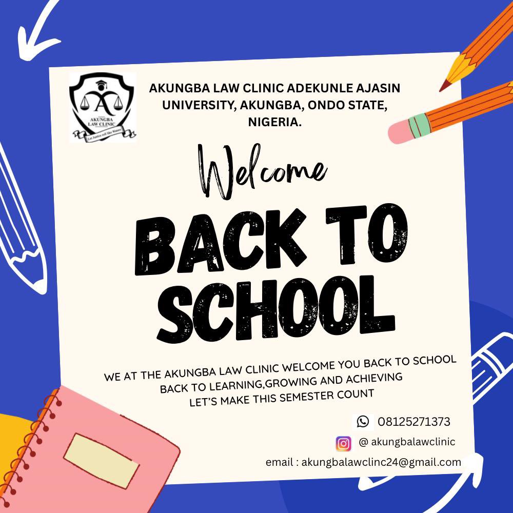 Akungbaclinic's tweet photo. WELCOME BACK TO SCHOOL📚

The Akungba Law Clinic is excited to reopen its doors for the new academic session. 

We're here to provide legal assistance and guidance to all students our team is committed to supporting you.

Visit us from the 5th May,2025 https://t.co/8hZ5CKXCIi