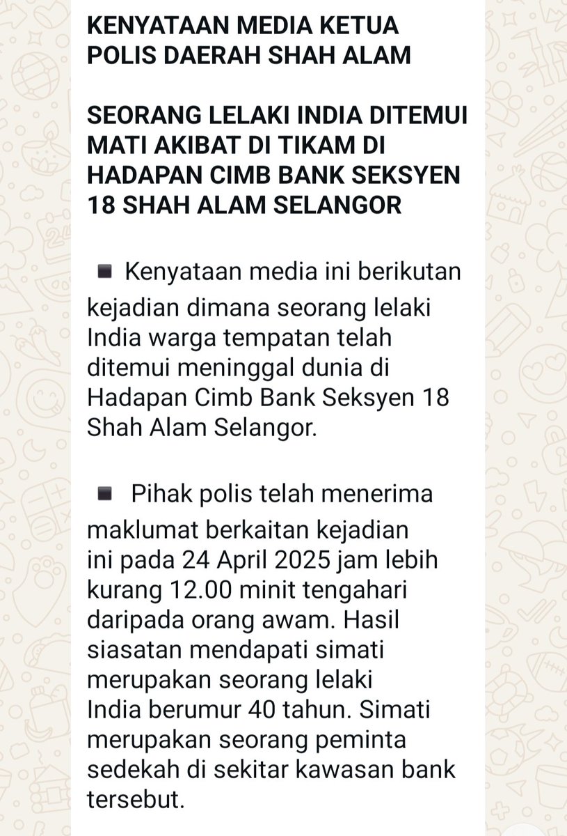 HarizMohdWrites's tweet photo. JUST IN

KES BUNUH PEMINTA SEDEKAH DI S18 SHAH ALAM

Seorang lelaki berusia 40thn maut selepas ditikam seorang lelaki berusia 28thn di depan CIMB Bank S18 Shah Alam tengahari td.

Menurut polis, kejadian dipercayai berpunca drpd pergaduhan kerana berebut kawasan meminta sedekah. https://t.co/nMkJbzFWot