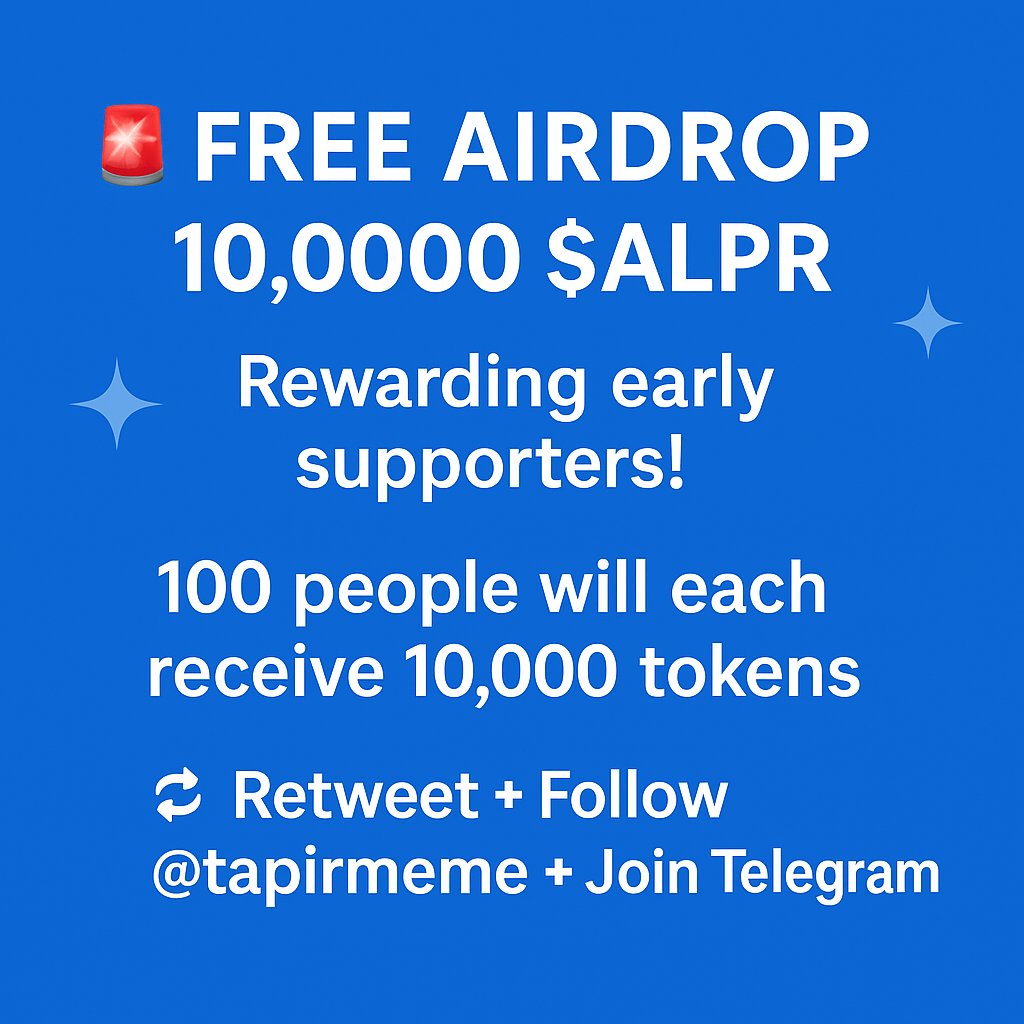 Tapiralpha (@tapirmeme) on Twitter photo 🚨 FREE AIRDROP – 10,000 $ALPIR 🐾
We're rewarding early supporters!
To claim:
1️⃣ Retweet this post 🔁
2️⃣ Follow <a href="/tapirmeme/">Tapiralpha</a> 🐗
3️⃣ Join our Telegram: t.me/tapirmeme 💬
🔒 Snapshot in 72 hours
🎁 Winners will be DM’ed & listed on alphatapir.org
Don’t miss the 🚨 FREE AIRDROP – 10,000 $ALPIR 🐾
We're rewarding early supporters!
To claim:
1️⃣ Retweet this post 🔁
2️⃣ Follow <a href="/tapirmeme/">Tapiralpha</a> 🐗
3️⃣ Join our Telegram: t.me/tapirmeme 💬
🔒 Snapshot in 72 hours
🎁 Winners will be DM’ed & listed on alphatapir.org
Don’t miss the
