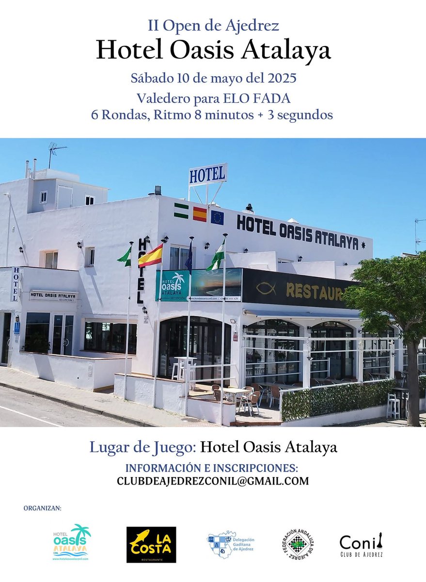 Se acerca el 𝐈𝐈 𝐎𝐩𝐞𝐧 𝐝𝐞 𝐀𝐣𝐞𝐝𝐫𝐞𝐳 𝐇𝐨𝐭𝐞𝐥 𝐎𝐚𝐬𝐢𝐬 𝐀𝐭𝐚𝐥𝐚𝐲𝐚♟♟♟
📆 Sábado 10 de mayo del 2025
📃 Valedero para ELO FADA
⌛️ Open 6 rondas, 8 minutos más 3 segundos
Bases 📄acortar.link/edFDPs 
#clubdeajedrezconil #conildelafrontera #Deportes #ajedrez