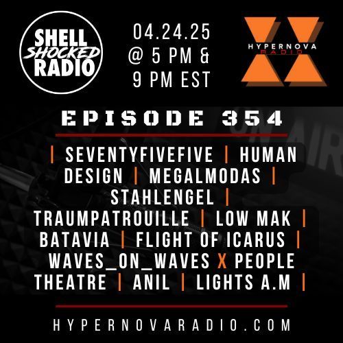 🎵 EPISODE 354: Tune into #hypernovaradio today at 5 pm EST &amp; 9 pm EST and join DJ el T Morales of @shellshocked_radio as he spins:

#SEVENTYFIVEFIVE | #HumanDesign | <a href="/MEGALMODAS/">Shellshocked Radio</a> | Stahlengel | #Traumpatrouille | Low Mak | #Batavia |#FlightofIcarus 

📻 hypernovaradio.com
.