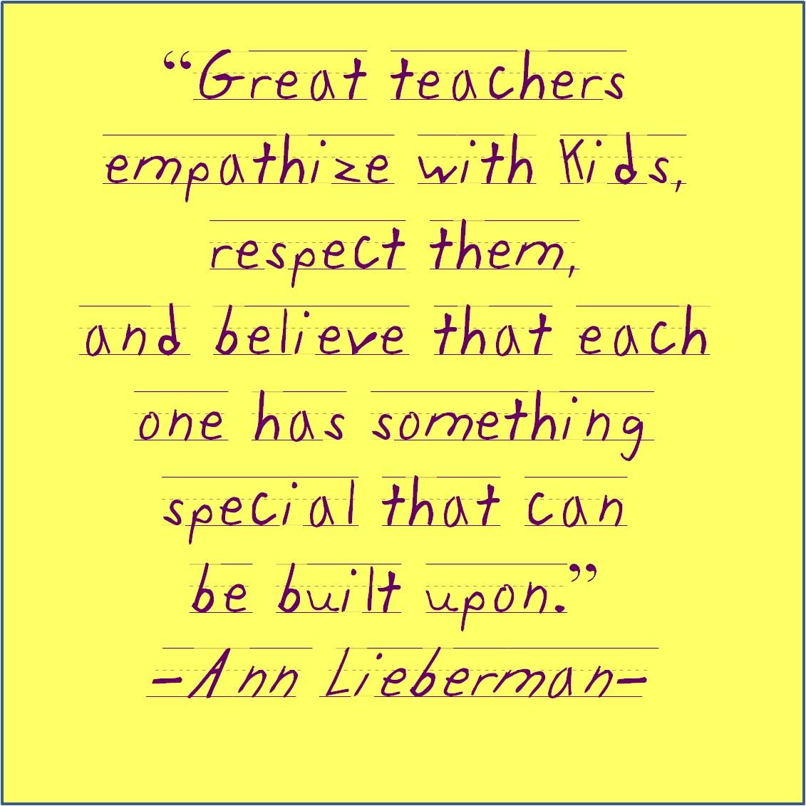 Great teachers empathize with kids, respect them, and believe that each one has something special that can be built upon.

#education #teachers