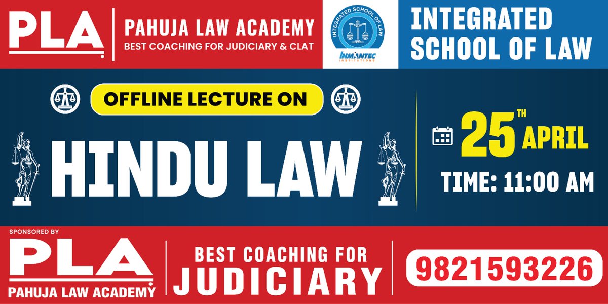 pahujalaw's tweet image. 📚 Offline Lecture on Hindu Law
🗓 Date: 25th April | ⏰ Time: 11:00 AM
🏛 Organized by Integrated School of Law in collaboration with Pahuja Law Academy
#hindulaw #lawlecture #offlineclass #judiciarycoaching #pahujalawacademy #lawstudents #legalstudies