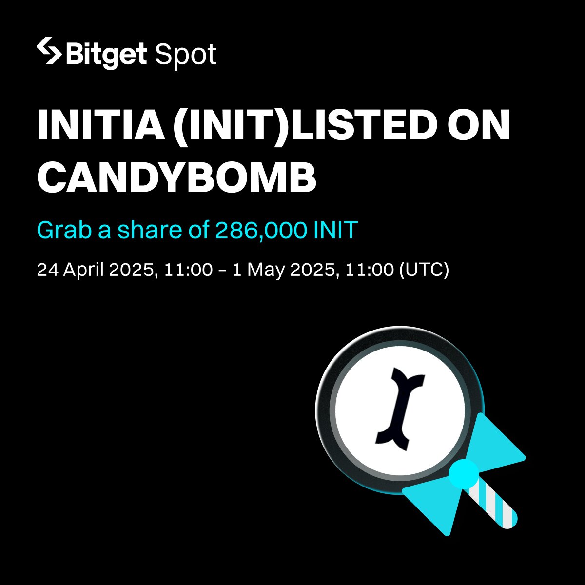 $INIT Candybomb is now live - Deposit or trade to share 286,000 INIT!

🍬 Join now: bitget.com/events/candy-b…

🎁 X Bonus: 22,000 INIT Giveaway!
🔹Follow @bitgetglobal <a href="/initia/">Initia 🪢</a>
🔹RT with #INITlistBitget
🔹Enter here: forms.gle/TqM7udi2PPhW2Y…
🔹750 winners will share the prize pool!